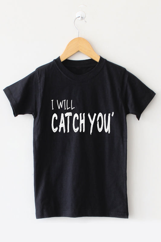 I Will Catch You Black T Shirt For Men